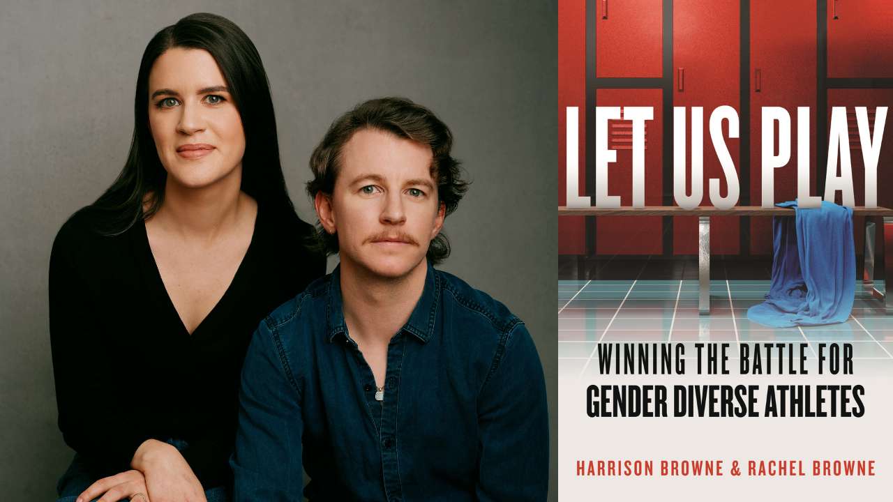 L-R: Rachel Browne, Harrison Browne, book cover "Let Us Play: