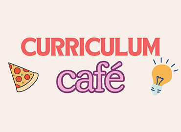 Curriculum Cafe